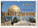 Jerusalem. Kalender mit Bibelworten (Wandkalender 2025 DIN A3 quer), CALVENDO Monatskalender