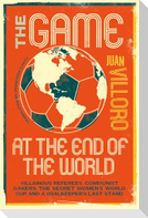 The Game at the End of the World