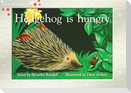 Hedgehog Is Hungry