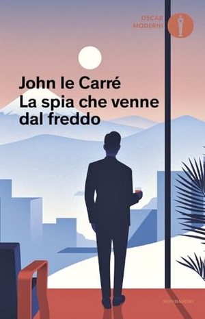 Le Carré, John. La spia che venne dal freddo. Mondadori, 2025.
