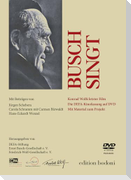 Busch singt