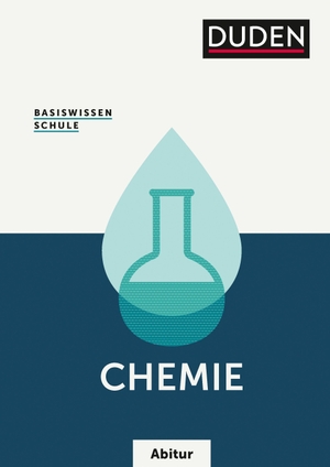 Kemnitz, Erhard / Liebner, Frank et al. Basiswissen Schule - Chemie Abitur - Das Standardwerk für die Oberstufe. Bibliograph. Instit. GmbH, 2020.