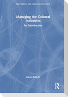 Managing the Cultural Industries