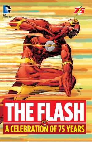 Fox, Gardner / Geoff Johns. The Flash: A Celebration of 75 Years. DC Comics, 2015.
