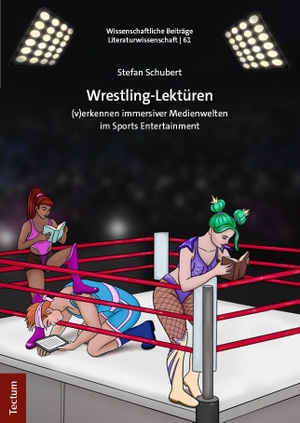 Schubert, Stefan. Wrestling-Lektüren - (v)erkennen immersiver Medienwelten im Sports Entertainment. Tectum Verlag, 2026.