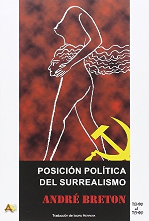 Breton, André. Posición política del surrealismo. Arena Libros S.L., 2016.