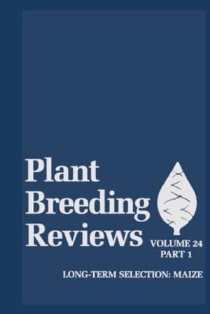 Janick. Plant Breeding Reviews V24 Pt1. John Wiley & Sons, 2003.