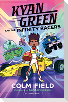 Kyan Green and the Infinity Racers