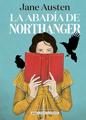 Austen, Jane. La Abadía de Northanger. Editorial Alma, 2023.