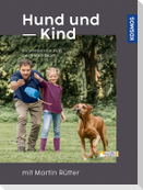 Hund und Kind - mit Martin Rütter