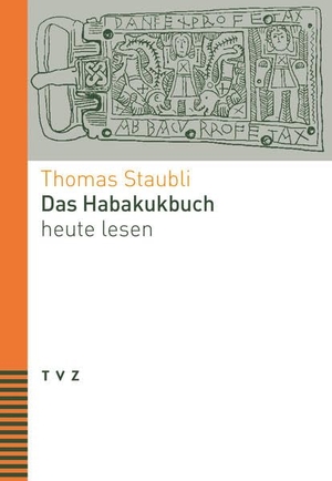Staubli, Thomas. Das Habakukbuch heute lesen. Theologischer Verlag Ag, 2026.