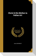 Christ & His Mother in Italian Art