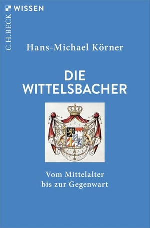Körner, Hans-Michael. Die Wittelsbacher - Vom Mittelalter bis zur Gegenwart. C.H. Beck, 2026.