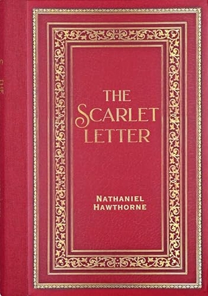Hawthorne, Nathaniel. The Scarlet Letter (Masterpiece Library Edition). Peter Pauper Press, 2025.