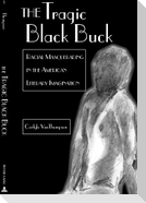 The Tragic Black Buck
