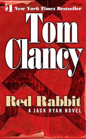 Clancy, Tom. Red Rabbit. Penguin Publishing Group, 2003.
