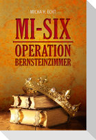 MI-SIX: Operation Bernsteinzimmer