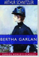 Bertha Garlan (Esprios Classics)