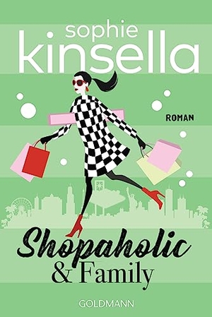 Kinsella, Sophie. Shopaholic & Family - Roman. Goldmann TB, 2023.