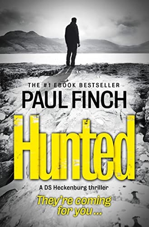 Finch, Paul. Hunted. HarperCollins, 2015.