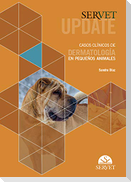 Servet Update. Casos Clínicos de Dermatología En Pequeños Animales