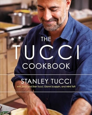 Tucci, Stanley. The Tucci Cookbook - Family, Friends and Food. Gallery Books, 2012.