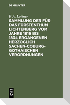 Sammlung der für das Fürstenthum Lichtenberg vom Jahre 1816 bis 1834 ergangenen Herzoglich Sachen-Coburg-Gothaischen Verordnungen