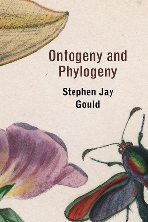 Gould, Stephen Jay. Ontogeny and Phylogeny. Harvard University Press, 1985.