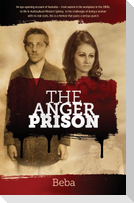 The Anger Prison