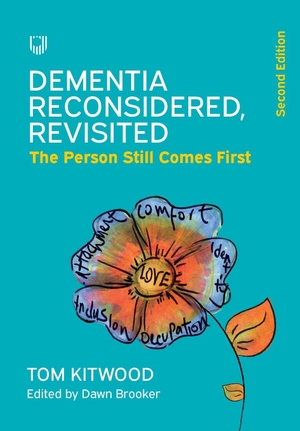 Avis. Dementia Reconsidered, Revisited; the person still comes first. McGraw-Hill Publishing Company, 2019.