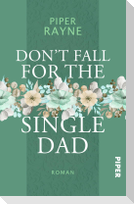 Don't Fall for the Single Dad