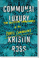 Communal Luxury