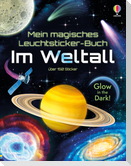 Mein magisches Leuchtsticker-Buch: Im Weltall