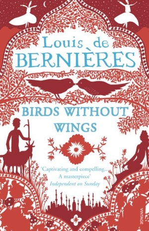 De Bernières, Louis. Birds Without Wings. DK, 2005.