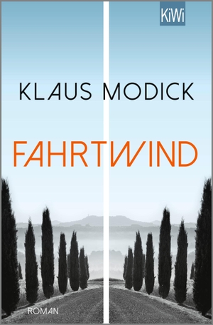 Modick, Klaus. Fahrtwind - Roman. Kiepenheuer & Witsch GmbH, 2022.