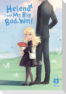 Helena and Mr. Big Bad Wolf, Vol. 2