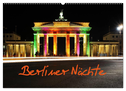 Berliner Nächte (Wandkalender 2024 DIN A2 quer), CALVENDO Monatskalender