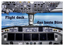 Flight deck - das beste Büro (Wandkalender 2025 DIN A4 quer), CALVENDO Monatskalender