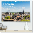 Aachen - ming Heämetstadt (Premium, hochwertiger DIN A2 Wandkalender 2023, Kunstdruck in Hochglanz)