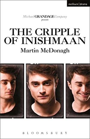 Mcdonagh, Martin. The Cripple of Inishmaan. Bloomsbury Publishing PLC, 2013.