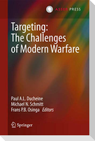 Targeting: The Challenges of Modern Warfare