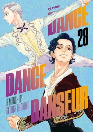 Asakura, George. Dance dance danseur. Vol. 28. Edizioni BD, 2025.