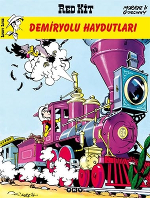 Morris. Red Kit - Demiryolu Haydutlari. Yapi Kredi Yayinlari YKY, 2021.