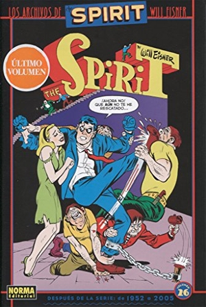 Eisner, Will. Los archivos de The Spirit 26. Norma Editorial, S.A., 2018.