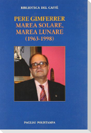 Marea solare, marea lunare (1963-1998)