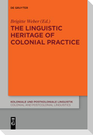 The Linguistic Heritage of Colonial Practice