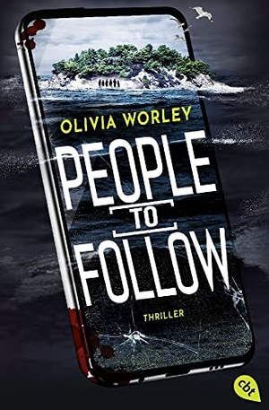 Worley, Olivia. People to follow - Ein fesselnder Social-Media-Thriller. cbt, 2024.