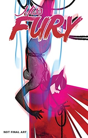 Bechko, Corinna Sara. Miss Fury the Minor Key. Dynamite Entertainment, 2016.
