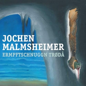 Malmsheimer, Jochen. Ermpftschnuggn trødå! - - hinterm Staunen kauert die Frappanz. Roof Music GmbH, 2013.