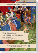 The Legacy of Courtly Literature